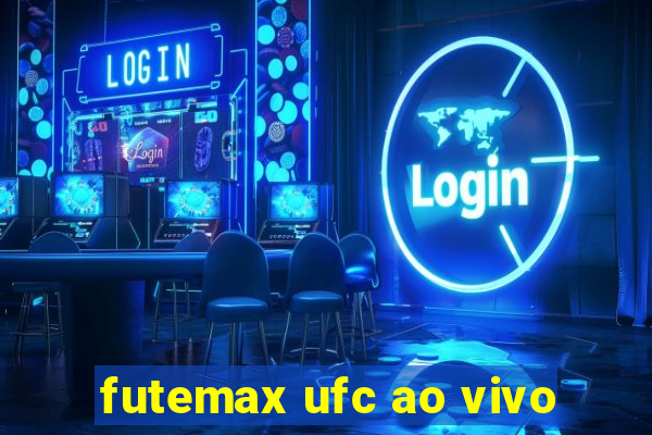 futemax ufc ao vivo